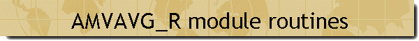 AMVAVG_R module routines