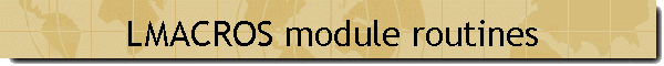 LMACROS module routines